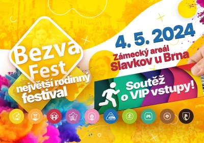 Bezva Fest 2024 - Rodinný festival SLAVKOV U BRNA